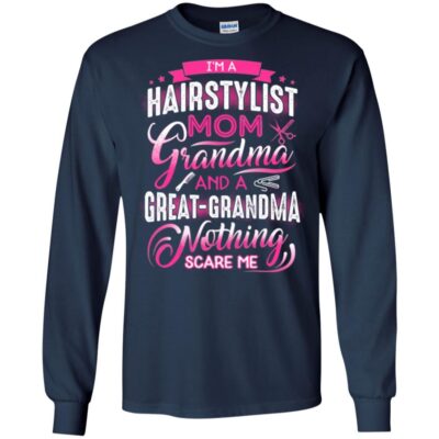 AV Hairstylist Mom Grandma And Nothing Scare Me - Image 6