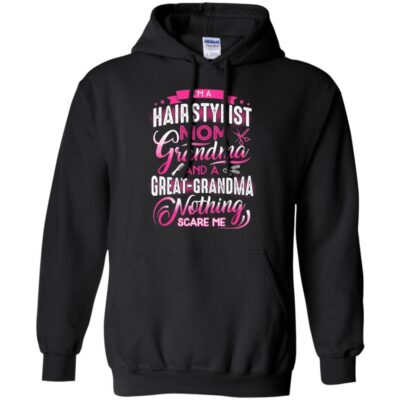 AV Hairstylist Mom Grandma And Nothing Scare Me - Image 8