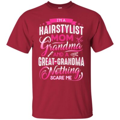 AV Hairstylist Mom Grandma And Nothing Scare Me - Image 4