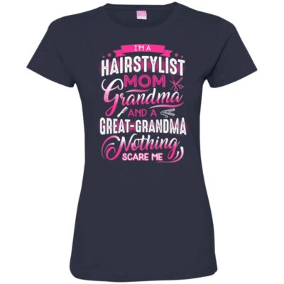 AV Hairstylist Mom Grandma And Nothing Scare Me - Image 13
