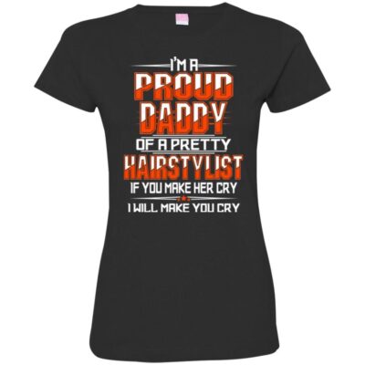 AV I'm a Proud Daddy OF A Pretty Hairstylist for Father Day Gifts - Image 12