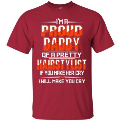 AV I'm a Proud Daddy OF A Pretty Hairstylist for Father Day Gifts - Image 4