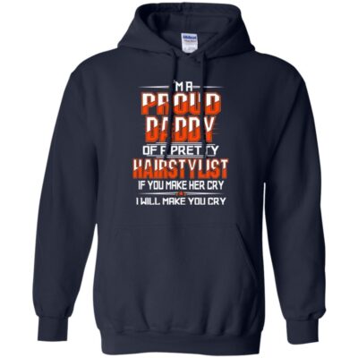 AV I'm a Proud Daddy OF A Pretty Hairstylist for Father Day Gifts - Image 9