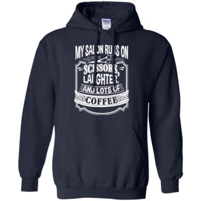 AV My Salon Runs On Scissors Laughter And Lots Of Coffee - Image 9