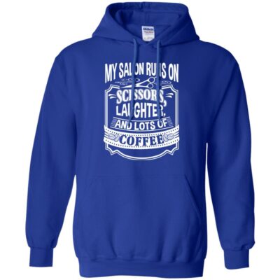 AV My Salon Runs On Scissors Laughter And Lots Of Coffee - Image 10