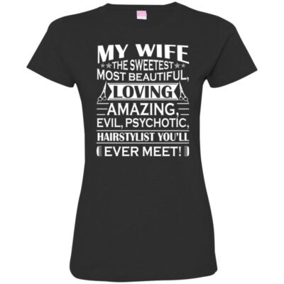 AV My Wife The Sweetest Most Beautiful Loving Hairstylist Gifts For Wife - Image 12