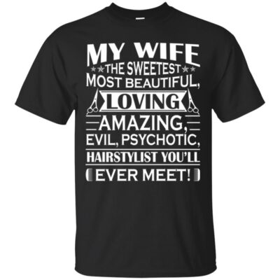 AV My Wife The Sweetest Most Beautiful Loving Hairstylist Gifts For Wife