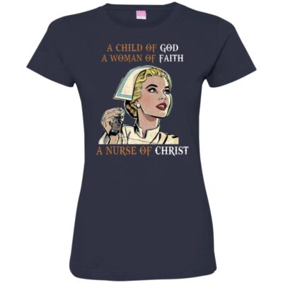 AVE A Child Of God A Woman Of Faith A Nurse Of Christ  - Image 7