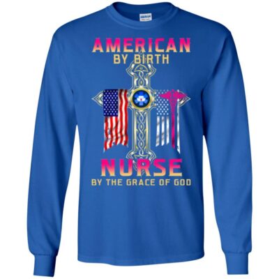 AVE American By Birth Nurse By The Grace Of God - Image 7