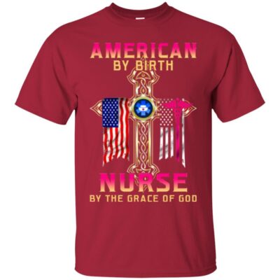 AVE American By Birth Nurse By The Grace Of God - Image 4