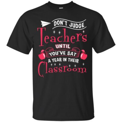 AVE Don't Judge Teachers Until You've Sat A Year In Their Classroom