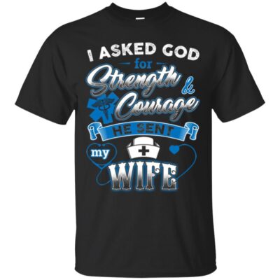 AVE I Ask God For Strength And Courage He Sent My Wife 