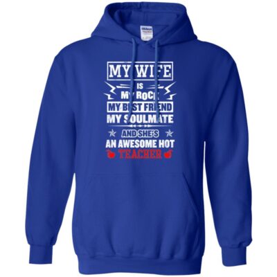 AVE My Wife Is My Rock My Best Friend  Soulmate An Awesome Hot a teacher gift idea - Image 10