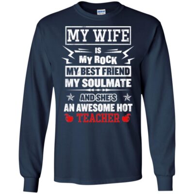 AVE My Wife Is My Rock My Best Friend  Soulmate An Awesome Hot a teacher gift idea - Image 6