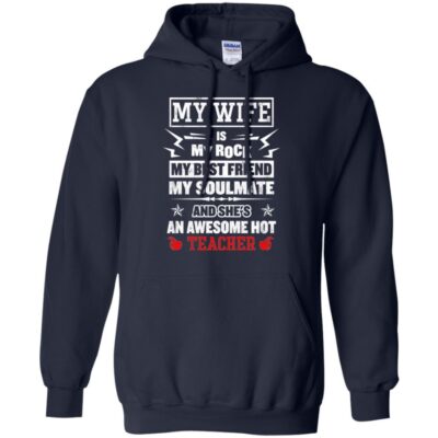AVE My Wife Is My Rock My Best Friend  Soulmate An Awesome Hot a teacher gift idea - Image 9