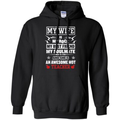 AVE My Wife Is My Rock My Best Friend  Soulmate An Awesome Hot a teacher gift idea - Image 8