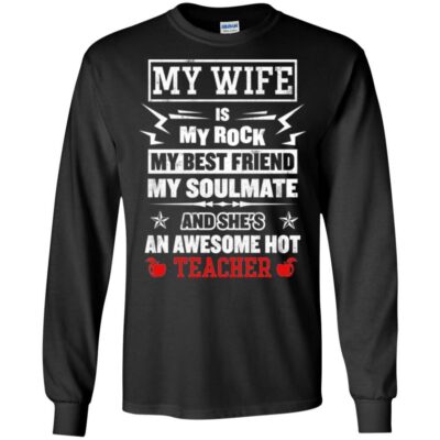 AVE My Wife Is My Rock My Best Friend  Soulmate An Awesome Hot a teacher gift idea - Image 5