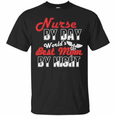 AVE Nurse By Day World's Best Mom By Night 
