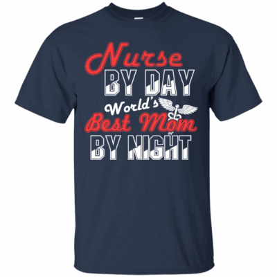 AVE Nurse By Day World's Best Mom By Night  - Image 4