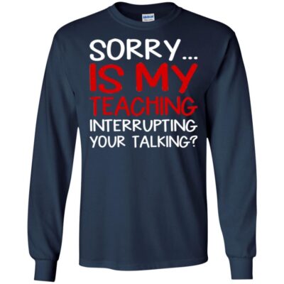 AVE Sorry Is My Teaching Interrupting Your Talking - Image 6
