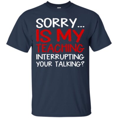 AVE Sorry Is My Teaching Interrupting Your Talking - Image 3