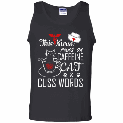 AVE This Nurse Runs on caffeine Cat and Cuss Words - Image 9