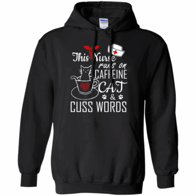AVE This Nurse Runs on caffeine Cat and Cuss Words - Image 5